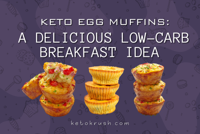 Keto Egg Muffins: A Delicious Low-Carb Breakfast Idea