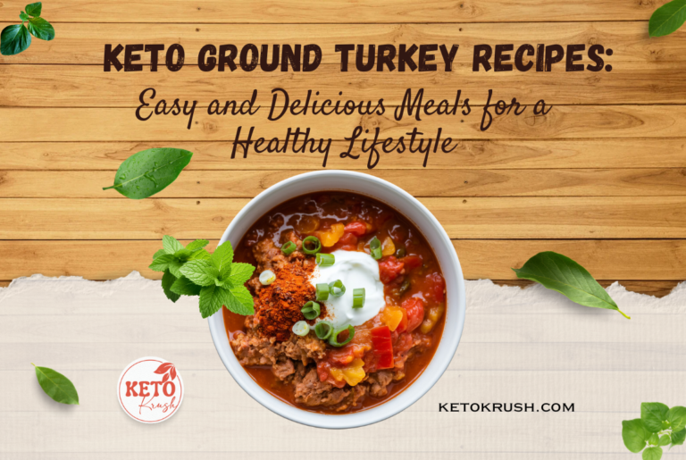 Keto Ground Turkey Recipes: Easy and Delicious Meals for a Healthy Lifestyle