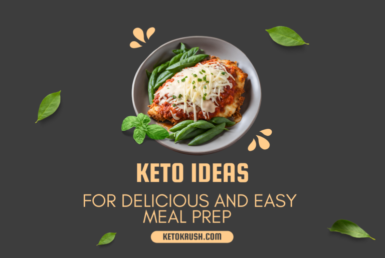 Keto Ideas for Delicious and Easy Meal Prep