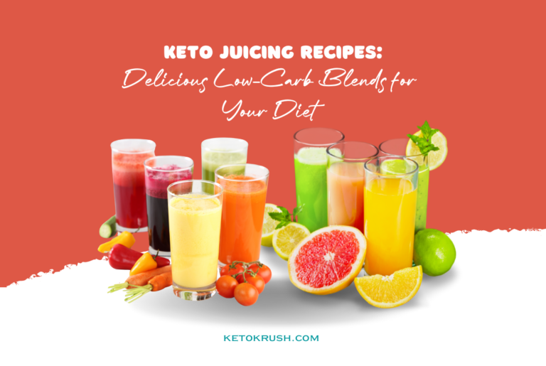 Keto Juicing Recipes: Delicious Low-Carb Blends for Your Diet